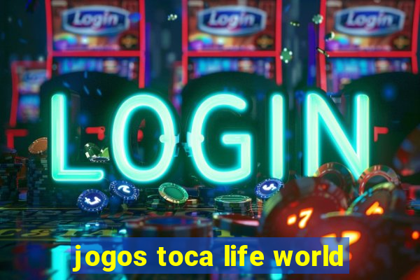 jogos toca life world